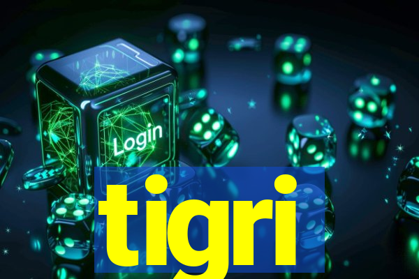 tigri