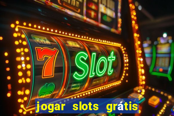 jogar slots grátis fortune tiger