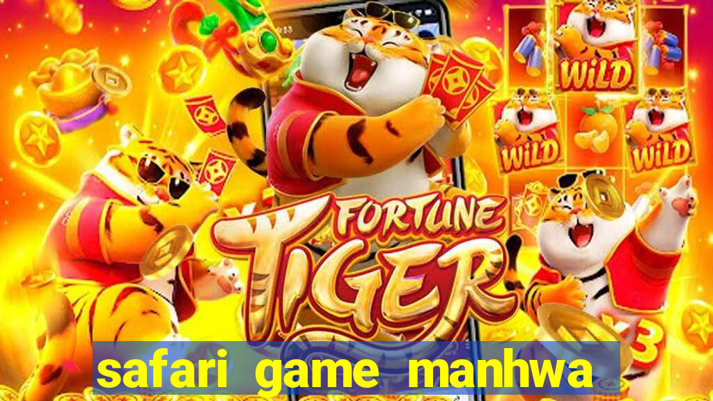 safari game manhwa pt br