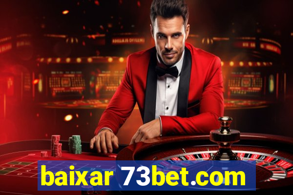 baixar 73bet.com