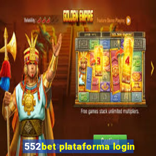 552bet plataforma login