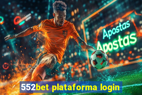 552bet plataforma login