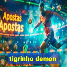 tigrinho demon