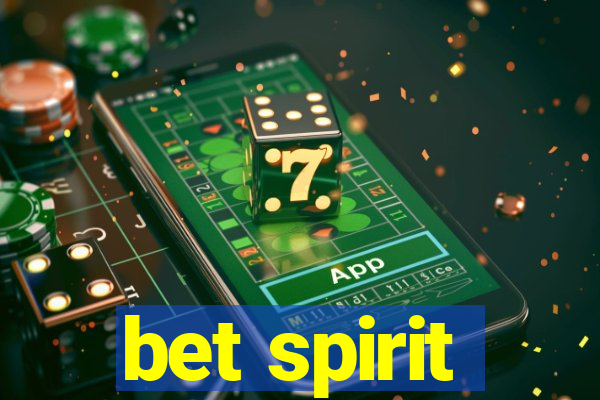 bet spirit