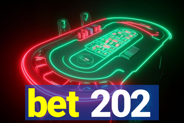 bet 202