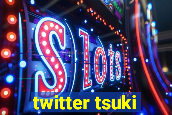 twitter tsuki