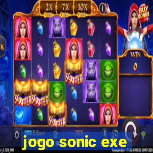 jogo sonic exe