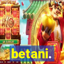 betani.