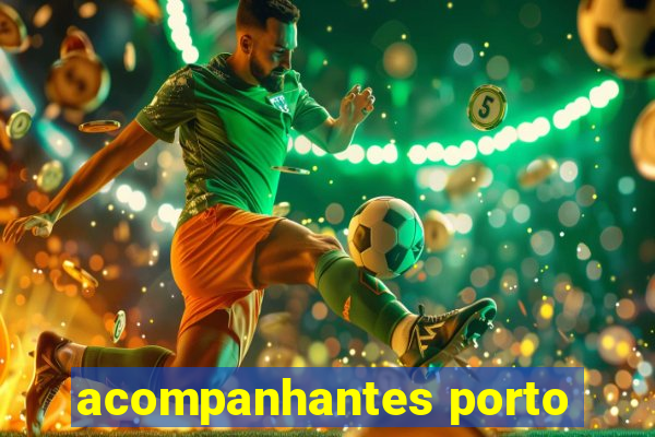 acompanhantes porto