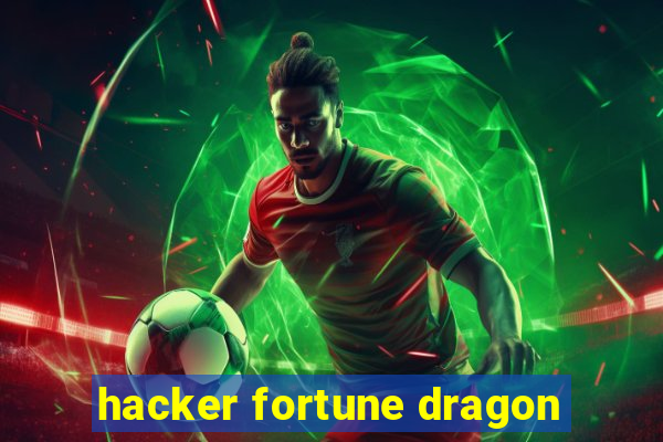 hacker fortune dragon