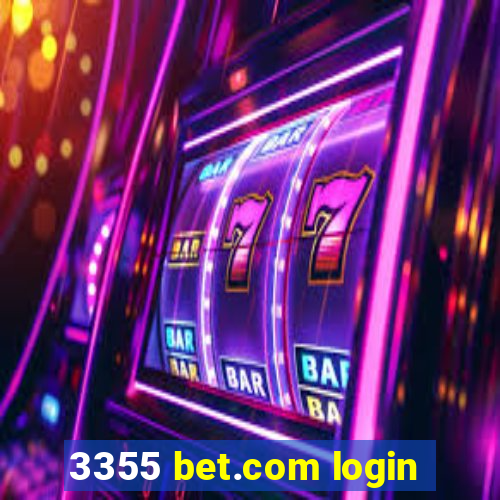 3355 bet.com login