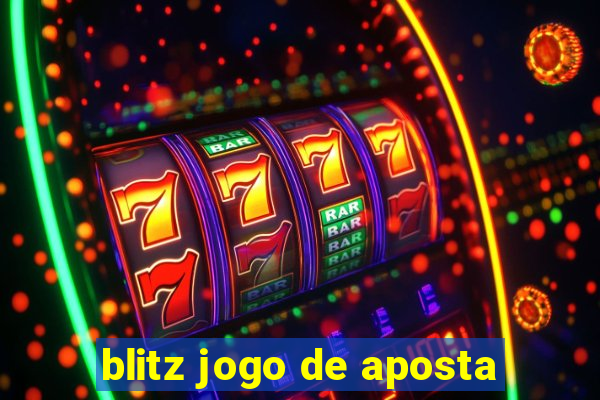 blitz jogo de aposta