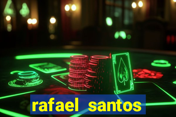 rafael santos uniduni t