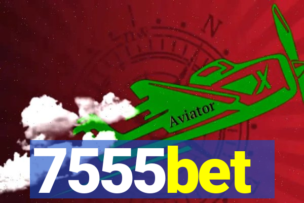 7555bet