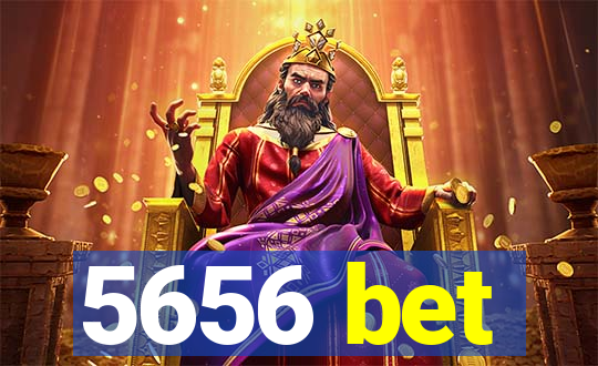 5656 bet