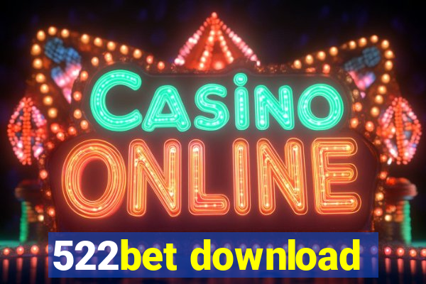 522bet download