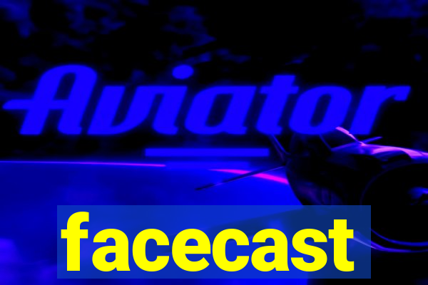 facecast