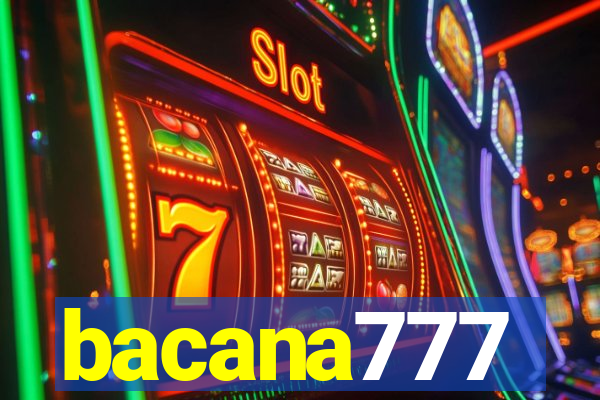 bacana777