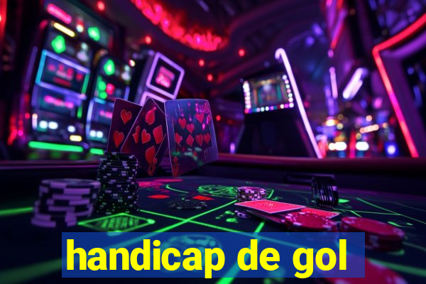 handicap de gol