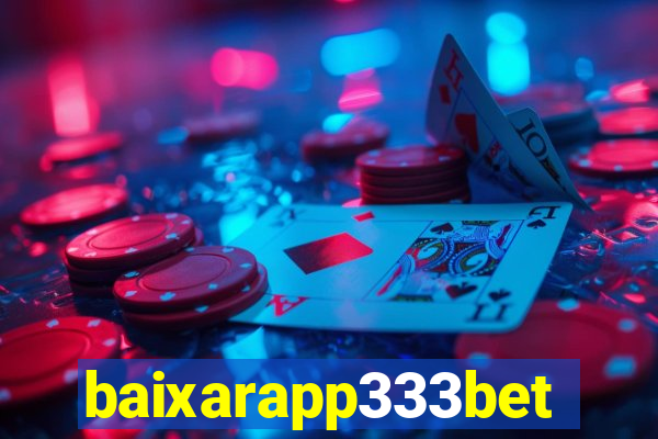 baixarapp333bet