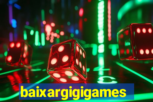 baixargigigames