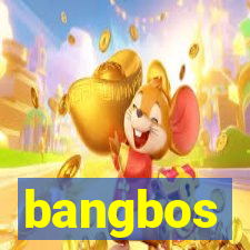 bangbos