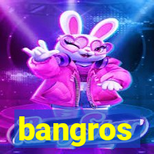 bangros