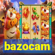 bazocam