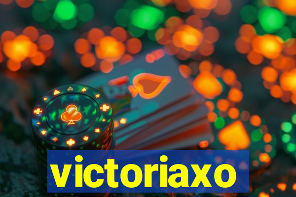 victoriaxo