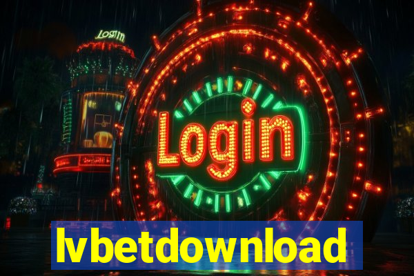 lvbetdownload