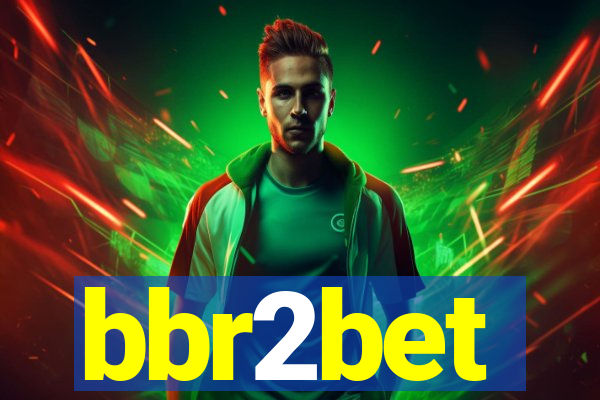 bbr2bet