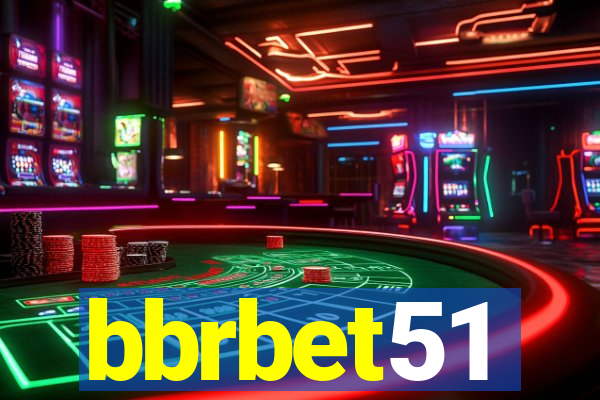 bbrbet51