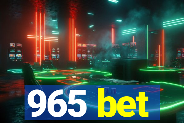 965 bet