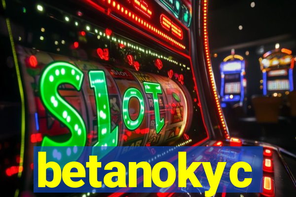 betanokyc