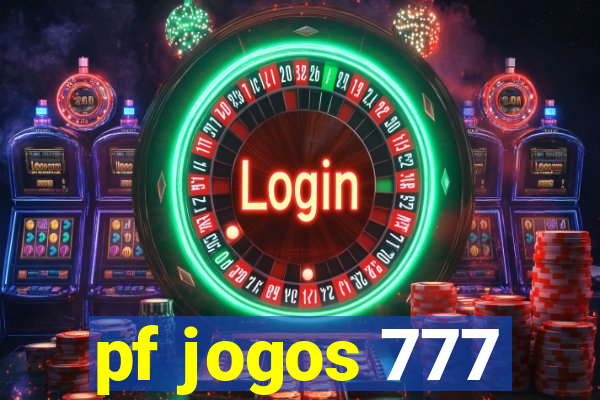 pf jogos 777