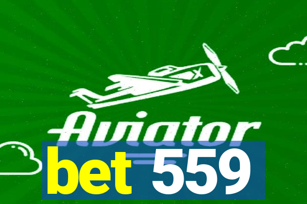 bet 559