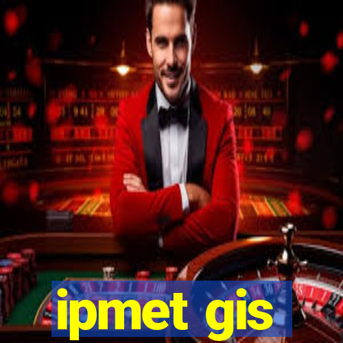 ipmet gis