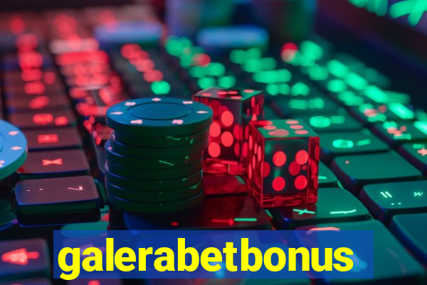 galerabetbonus