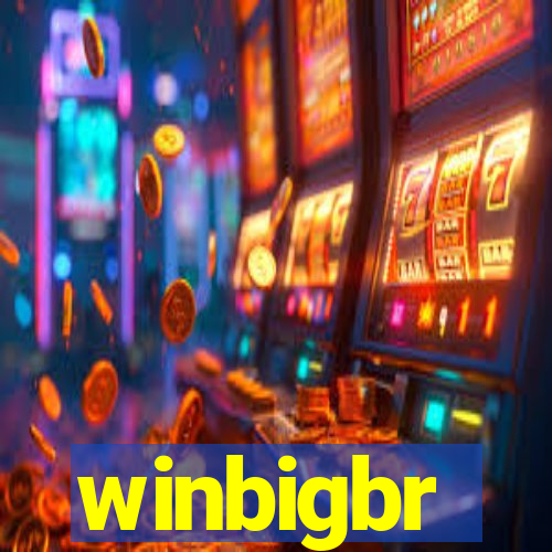 winbigbr