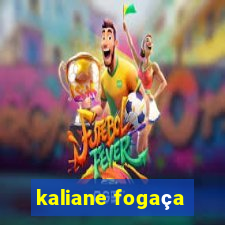 kaliane fogaça