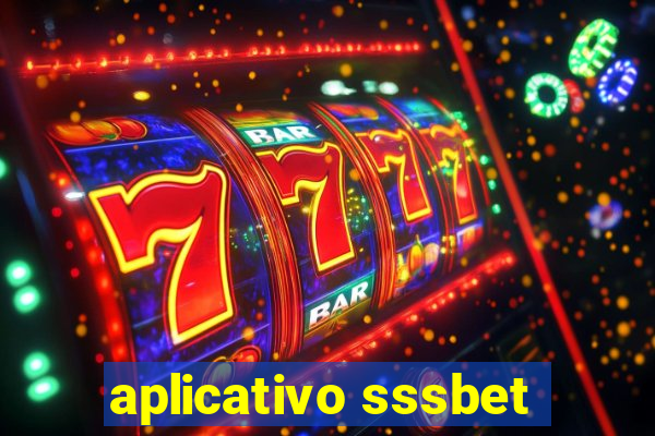 aplicativo sssbet