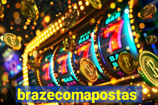 brazecomapostas