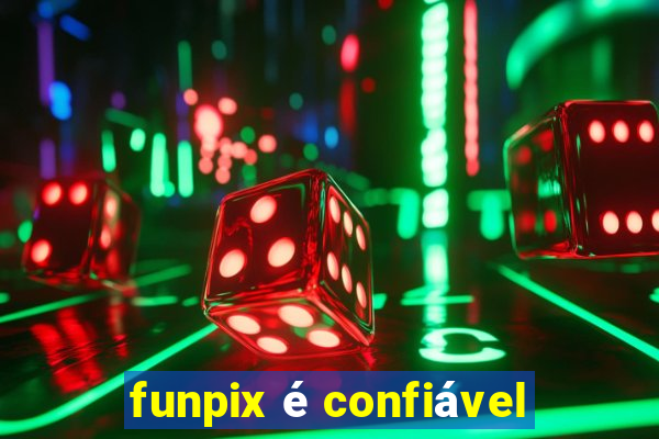 funpix é confiável