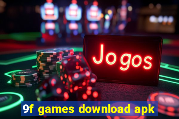 9f games download apk