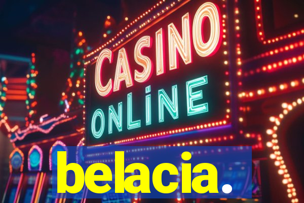 belacia.