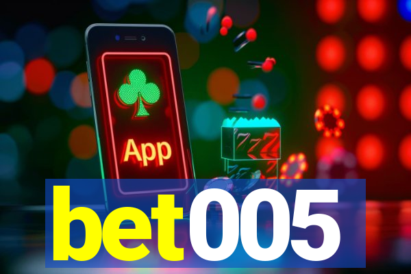 bet005