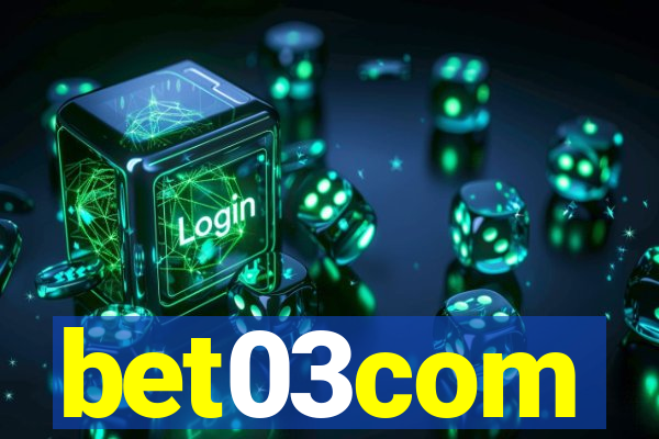 bet03com