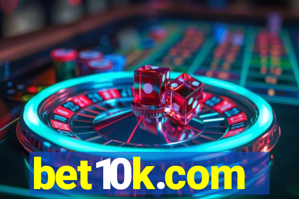 bet10k.com