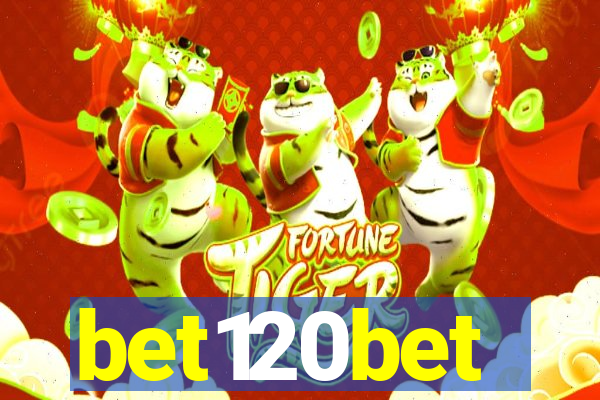 bet120bet