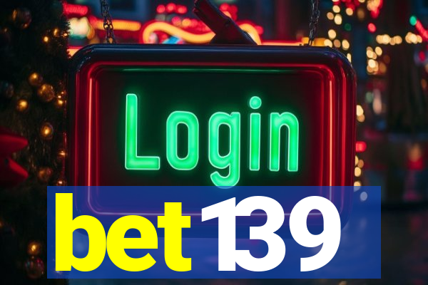 bet139